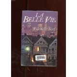 La  Belle vie