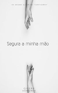 Livro SEGURA A MINHA MÃO