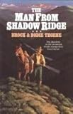 The Man from Shadow Ridge (Saga of the Sierras) by