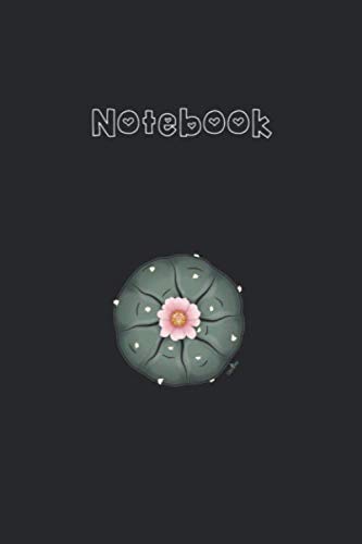 Notebook: Lophophora Williamsii The Peyote College Ruled Notebook 6''x9'' x 120 Pages Journal with Black Cover for Kids - Family and Friends Cactus Cute