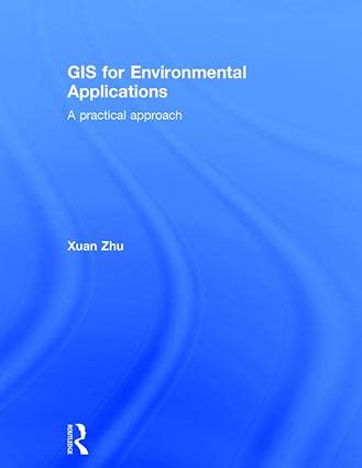 Gis For Environmental Applications