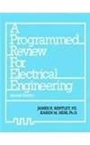 A Programmed Review for Electrical Engineers, Bentley, James H. and Hess, Karen A., 0442216289