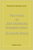Vida Y Obra De José Hernández Su Ambiente Político El - 