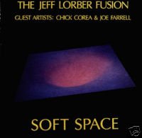 The Jeff Lorber Fusion - Soft Space - Zortam Music