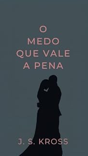 Livro O Medo que Vale a Pena