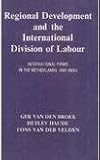 Regional Development and the International Division of Labour, Van den Broek, G. and Haude, D., 8170222834