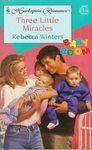 "Three Little Miracles (Harlequin Romance)" av Rebecca Winters