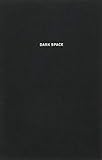 Dark Space: Architecture, Representation, Black Identity by