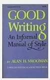 Good writing; an informal manual of style
