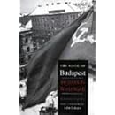 The Siege of Budapest: One Hundred Days in World War II