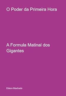 Livro O Poder Da Primeira Hora