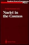 Nuclei in the Cosmos, Oberhummer, H., 0387541985