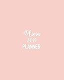 Olivia 2019 Planner: calendar with daily task checklist ,Organizer, Journal Notebook and Initial nam by PK Planners