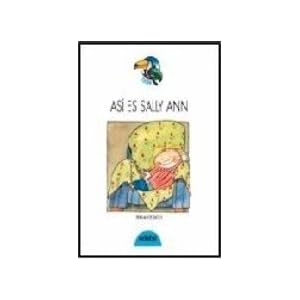 Asi Es Sally Ann / Sally Ann, on Her Own (Spanish Edition)