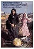 Women and Gender Equity in Development Theory and Practice : Institutions, Resources, and Mobilization, , 0822337002