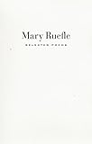 Selected Poems by Mary Ruefle