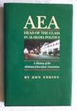 Front cover for the book AEA : head of the class in Alabama politics : a history of the Alabama Education Association by Don Eddins