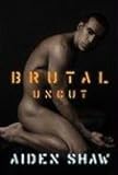 Brutal Uncut