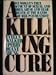 A Killing Cure