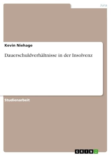 Dauerschuldverhältnisse in der Insolvenz (German Edition)