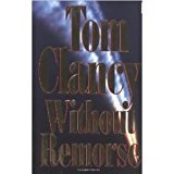 By Tom. Clancy - WITHOUT REMORSE. (1993) [Paperback]