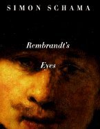 Rembrandt's Eyes (99) by Schama, Simon [Paperba... 0965044033 Book Cover