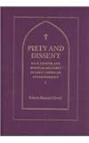 Piety and Dissent : Race, Gender, and Biblical Rhetoric in Early American Autobiography, Elrod, Eileen Razzari, 1558496289