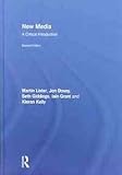 New Media : A Critical Introduction, Dovey, Jon and Giddings, Seth , 0415431603