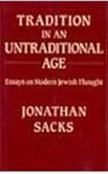 Tradition in an Untraditional Age : Essays on Modern Jewish Thought, Sacks, Jonathan, 0853032394