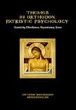 Themes in Orthodox Patristic Psychology: Humility, Obedience, Repentance, and Love