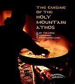 The Cuisine of the Holy Mountain Athos