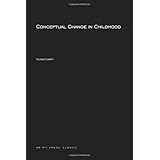 Conceptual Change In Childhood (Learning, Development, and Conceptual Change)