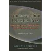 Through Our Enemies' Eyes