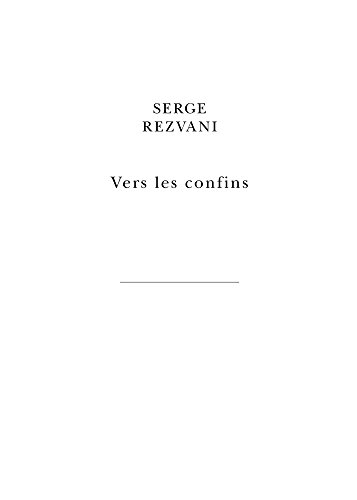 Vers les confins