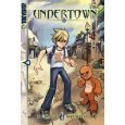 Undertown Volume 1