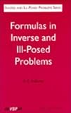 Formulas in Inverse and Ill-Posed Problems, Anikonov, Yu E., 9067642169