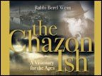The Chazon Ish: A Visionary for the Ages by