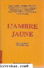 L' ambre jaune