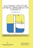 Electronic Structure of Metal-Semiconductor Contacts, , 0792308549