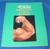 Image de Building Arms for Mass and Power: The Best of Joe Weider's Muscle and Fitness (The Best of Joe Weider's Muscle & fitness)