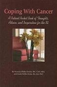 Free Coping with Cancer: A Patient Pocket Book of Thoughts, Advice, and Inspiration for the Ill P.D.F
