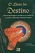 Download O Livro Do Destino Antigo Oraculo Egipcio Encontrado Em Um Tumulo Real Conservado E Utilizado Por Napoleao Bonaparte H Kirchenhoffer Pdf Tetumyli