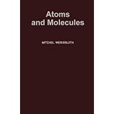 Atoms and Molecules