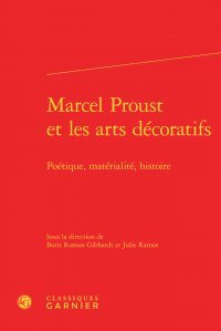 Marcel Proust et les arts décoratifs