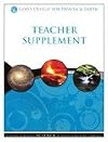 Our Planet Earth and Teacher Supplement (God's Design for Heaven and Earth)