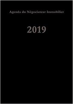 Agenda 2019 du négociateur immobilier, by Fabien Msica Alexandre Cauchois Agenda 2019 du négociateur immobilier, by Fabien Msica Alexandre Cauchois