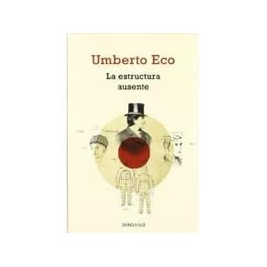 La Estructura Ausente (Spanish Edition)