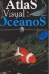 Image de 3: Atlas Visual de los Oceanos / Ocean Discovery Atlas (Atlas Vvisual / Visual Atlas) (Spanish Edition)