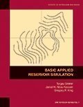 Basic Applied Reservoir Simulation, Ertekin, Turgay and Abou-Kassem, Jamal H., 1555630898