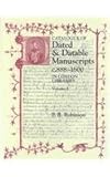 Catalogue of Dated and Datable Manuscripts C. 888-1600 in London Libraries, , 0712348387